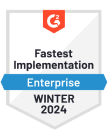 Fastest Implementation Enterprise Winter 2024